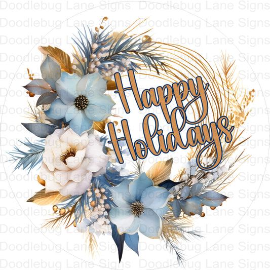 Happy Holiday Wreath Sign-Blue And White Florals-Christmas Wreath Decor-Winter Floral Sign-Round Aluminum Wreath Sign