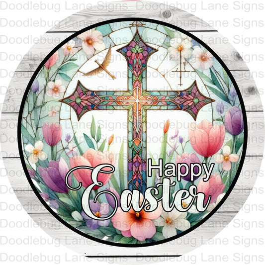 Happy Easter Faux Stained Glass Wreath Sign - Easter Cross Sign - Round Aluminum Wreath Sign