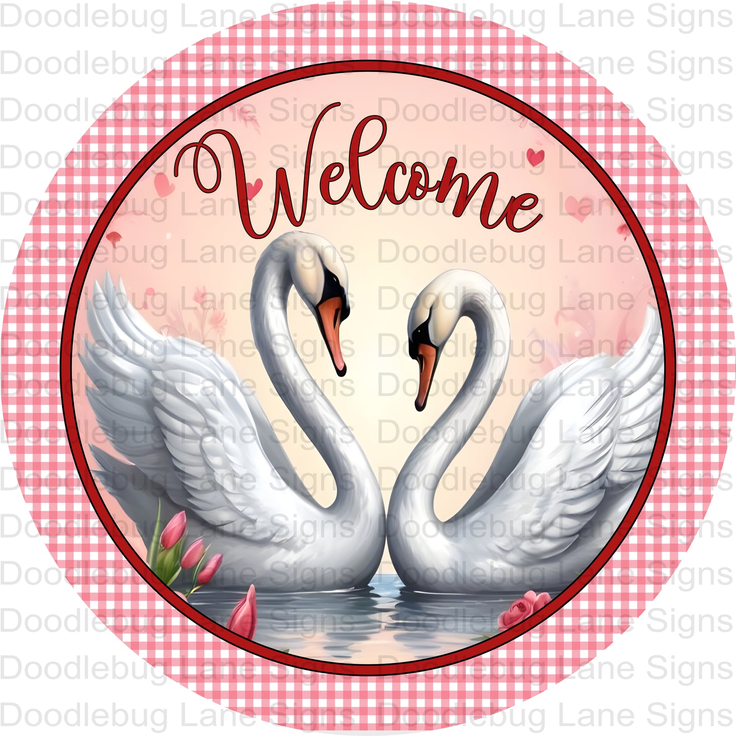 Welcome Wreath Sign Featuring White Swans - Pink Gingham-Pink Tulips- Round Aluminum Wreath Sign