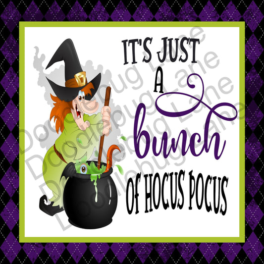 Metal Wreath Sign-Halloween Sign-Its Just A Bunch Of Hocus Pocus-Witch Sign-Square Sign