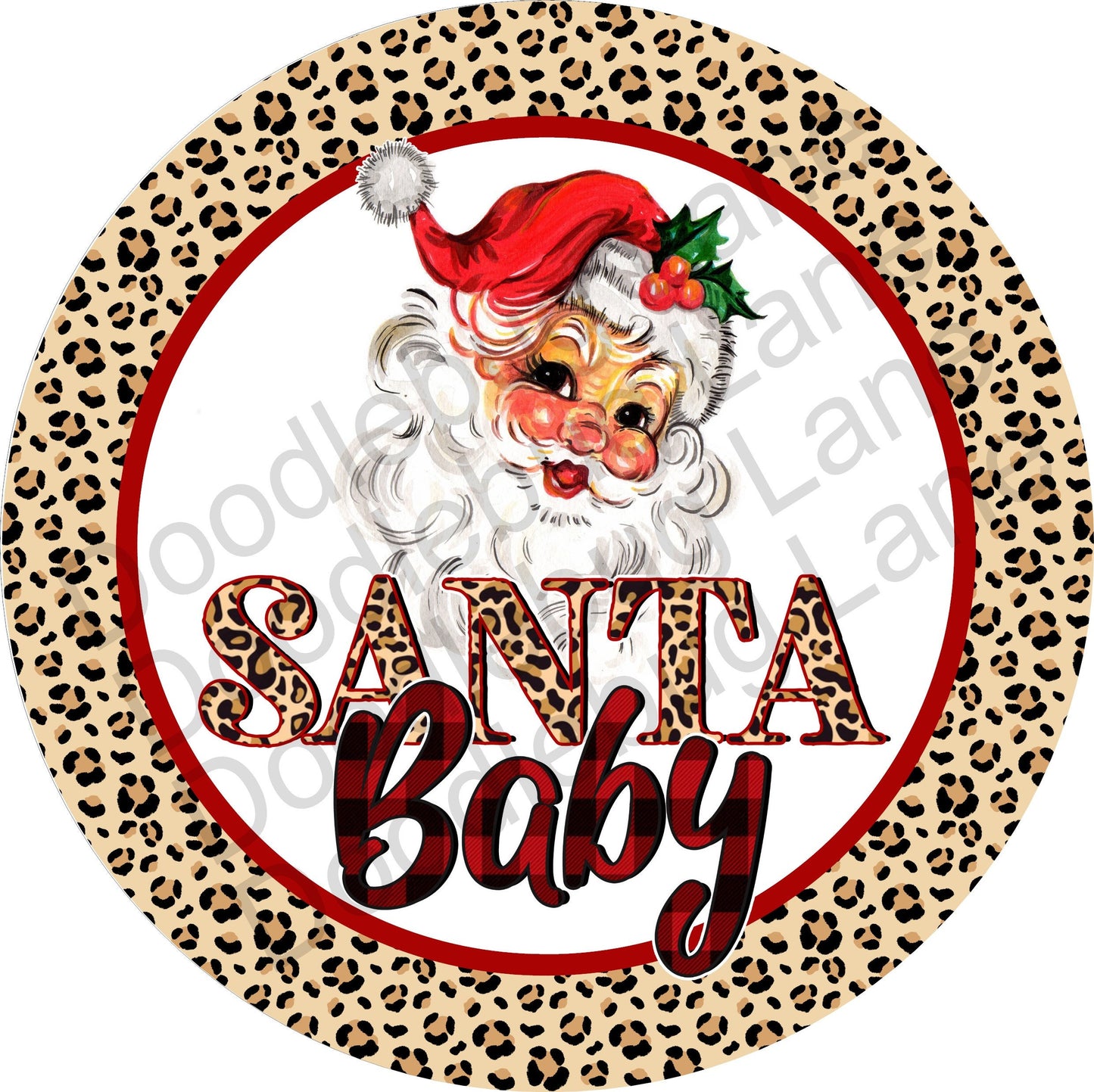 Christmas Wreath Sign - Santa Baby- Leopard Print - Metal Wreath Sign - Vintage Santa Claus - Round Wreath Sign