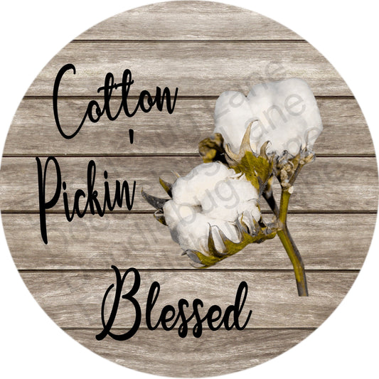 cotton Wreath Sign -Metal Wreath Sign-Cotton Pickin Blessed-Farmhouse Wreath Sign-Cotton Decor-Round Sign