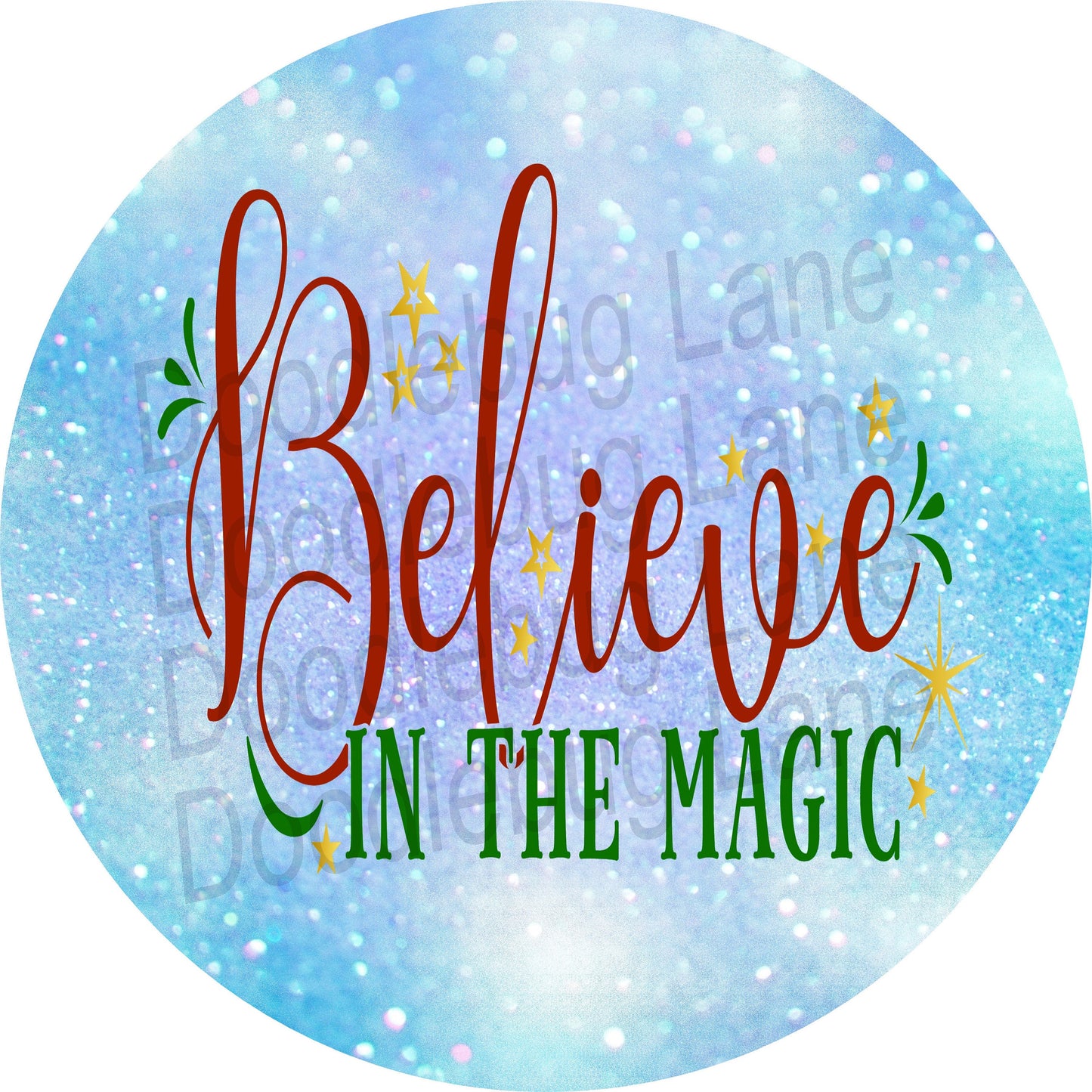 Christmas Wreath Sign-Believe In The Magic-Metal Wreath Sign-Christmas Magic-Round Sign