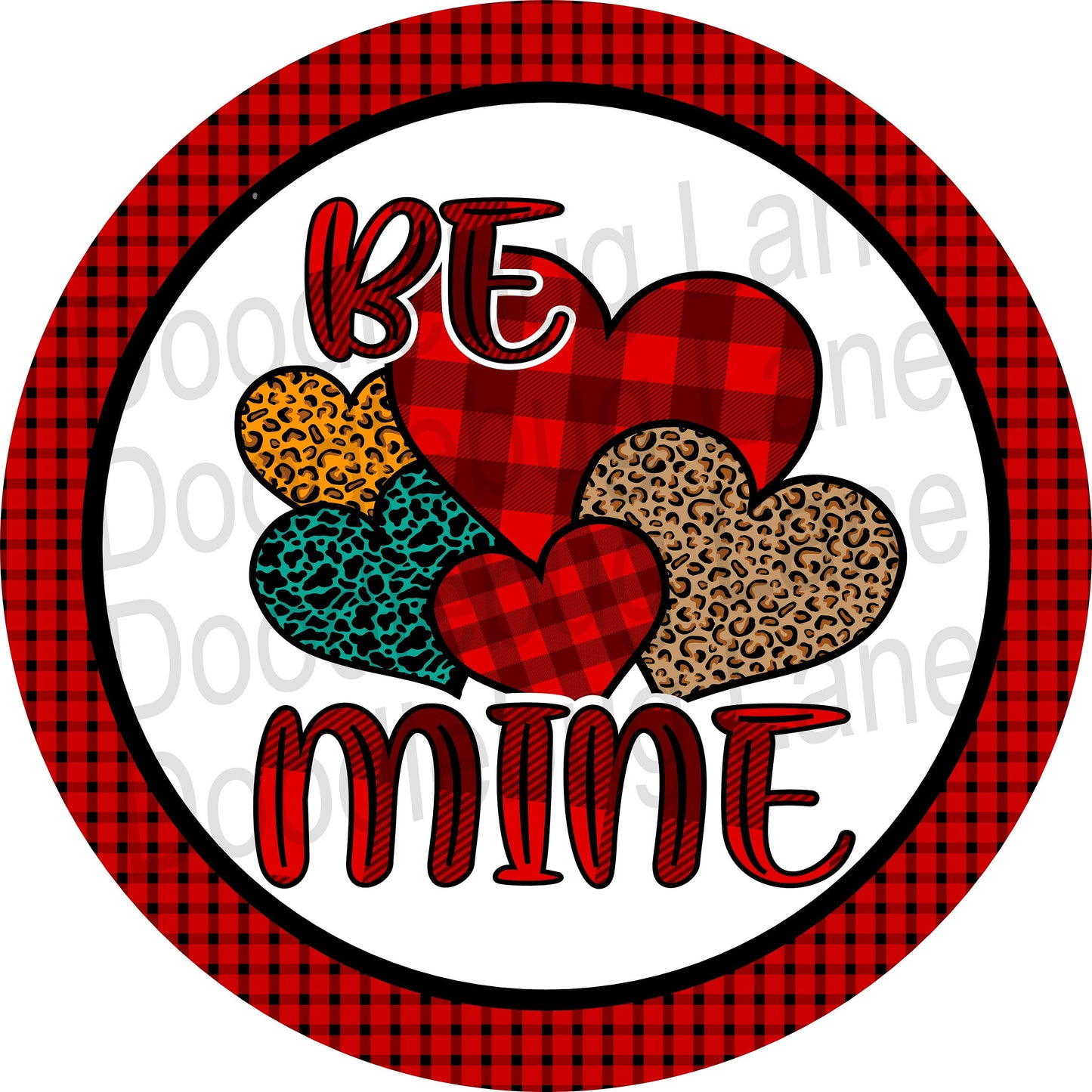 Valentines Day Wreath Sign-Be Mine-Leopard Print Heart-Metal Wreath Sign-Valentines Sign-Round Sign