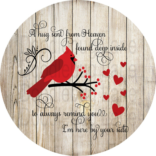 Memorial Wreath Sign-Cardinal Sign- A Hug From Heaven-Memorial Poem-Metal Wreath Sign-Sympathy Sign