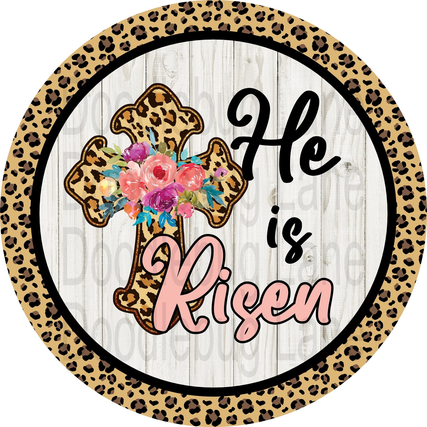 Easter Wreath Sign-He Is Risen Leopard Print Wreath Sign-Spring Wreath Sign-Round Sign-Metal Wreath Sign