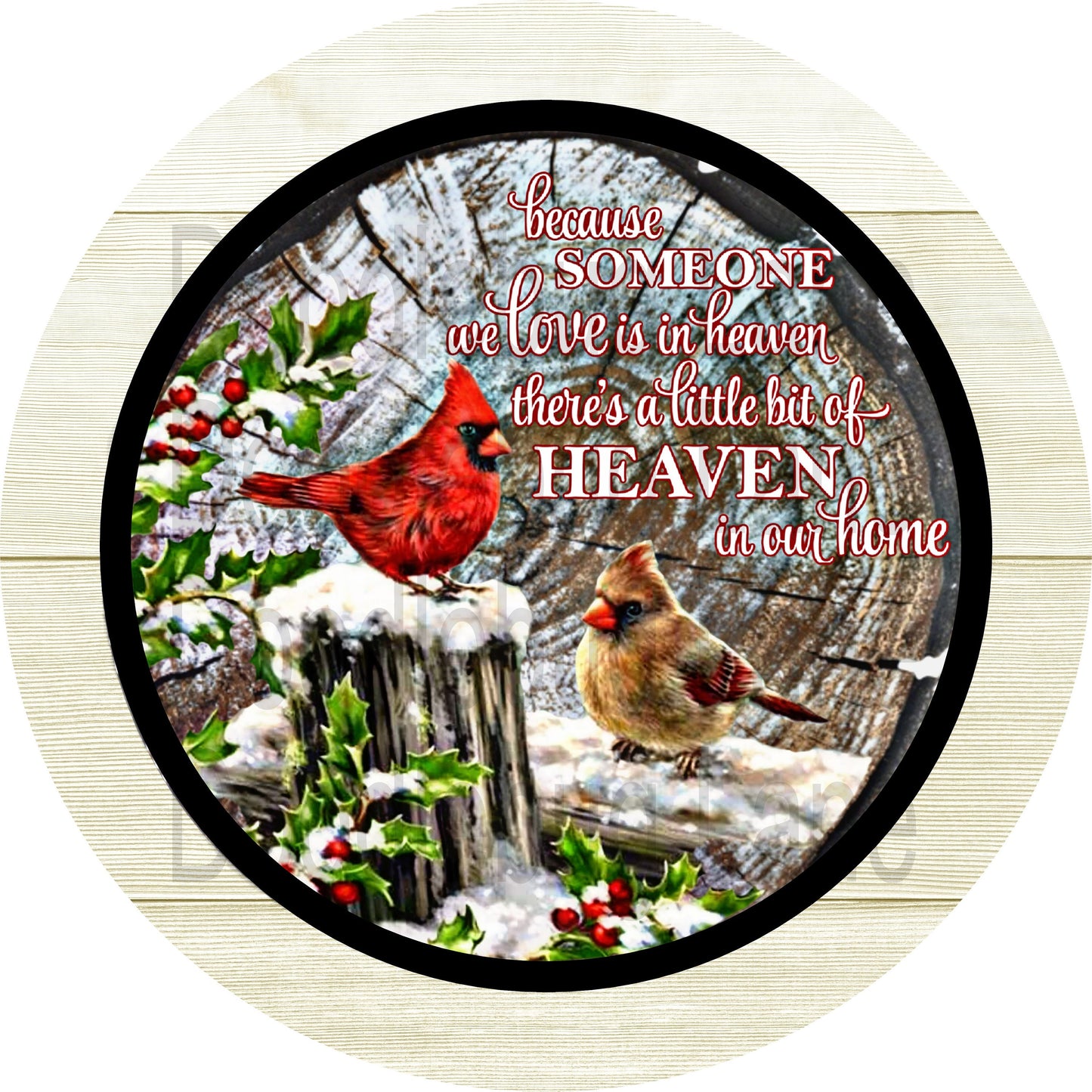 Memorial Wreath Sign- Someone We Love Is In Heaven-Cardinal Memorial Sign-Metal Wreath Sign-Round Sign