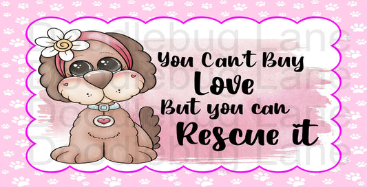 Dog Wreath Sign-Pet Sign-You Can't Buy Love - Pet Rescue Sign-Rectangle Sign-Metal Wreath Sign-Paw Print Sign