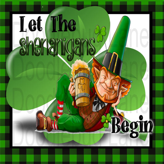 St Patricks Day Wreath Sign-Metal Wreath Sign-Let The Shenanigans Begin- Leprachaun- Four Leaf Clover-Square Sign