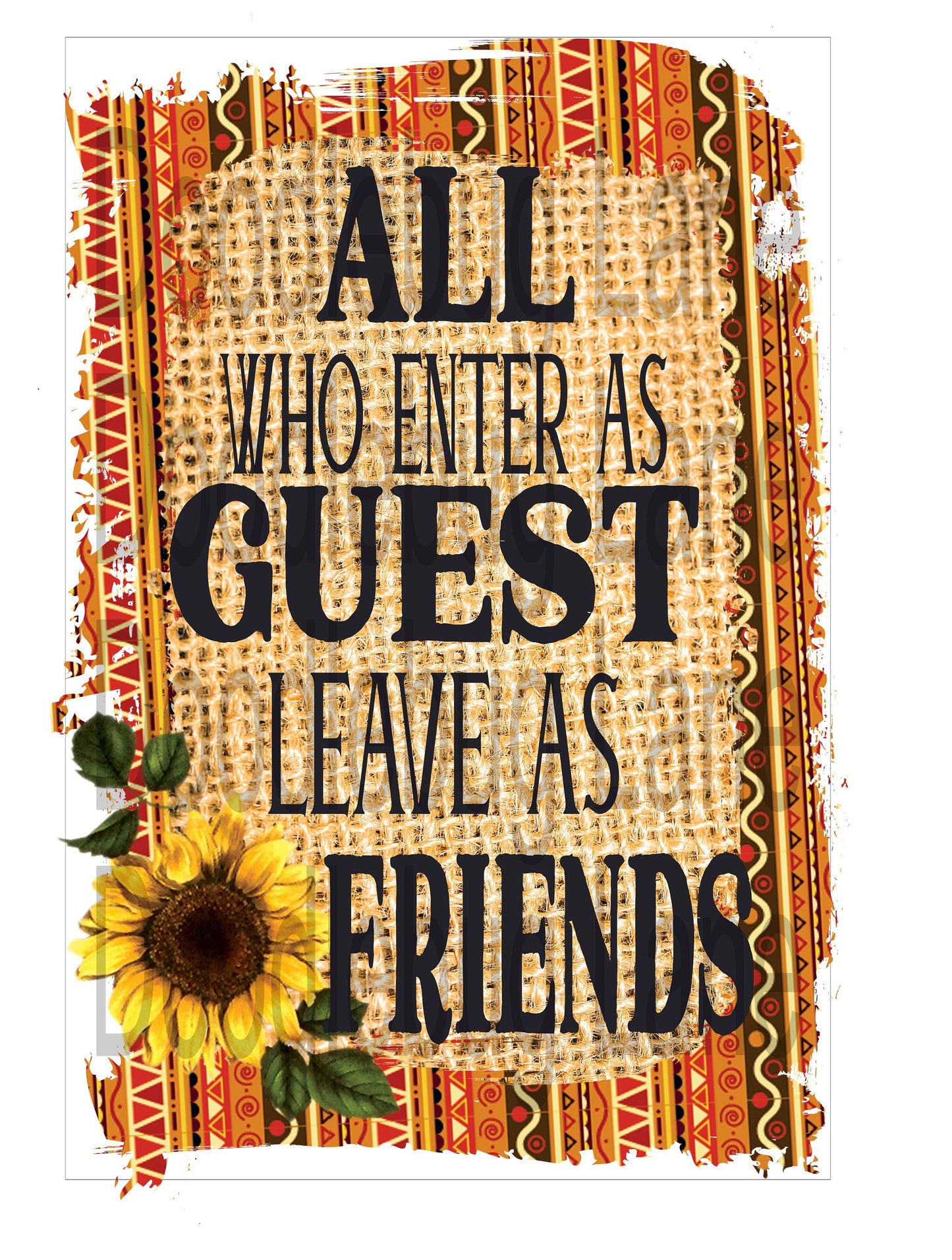 Metal Wreath Sign-Friends Sign-All Who Enters As Guests Leave As Friends-Sunflower Wreath Sign-Rectangle Sign