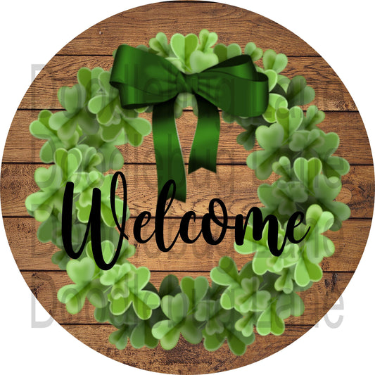 St. Patricks Day Wreath Sign-Welcome Sign-Green Ribbon-Clover Wreath-Faux Wood-Metal Wreath Sign