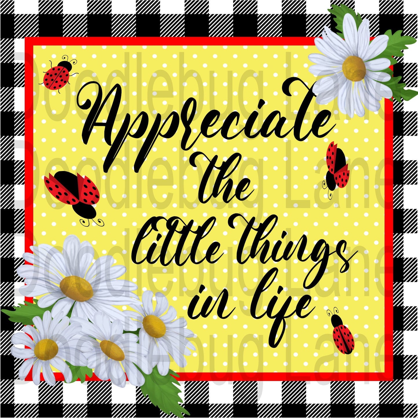 Metal Wreath Sign - Inspirational Sign - Ladybug Decor - Appreciate The Little Things In Life - White Daisies