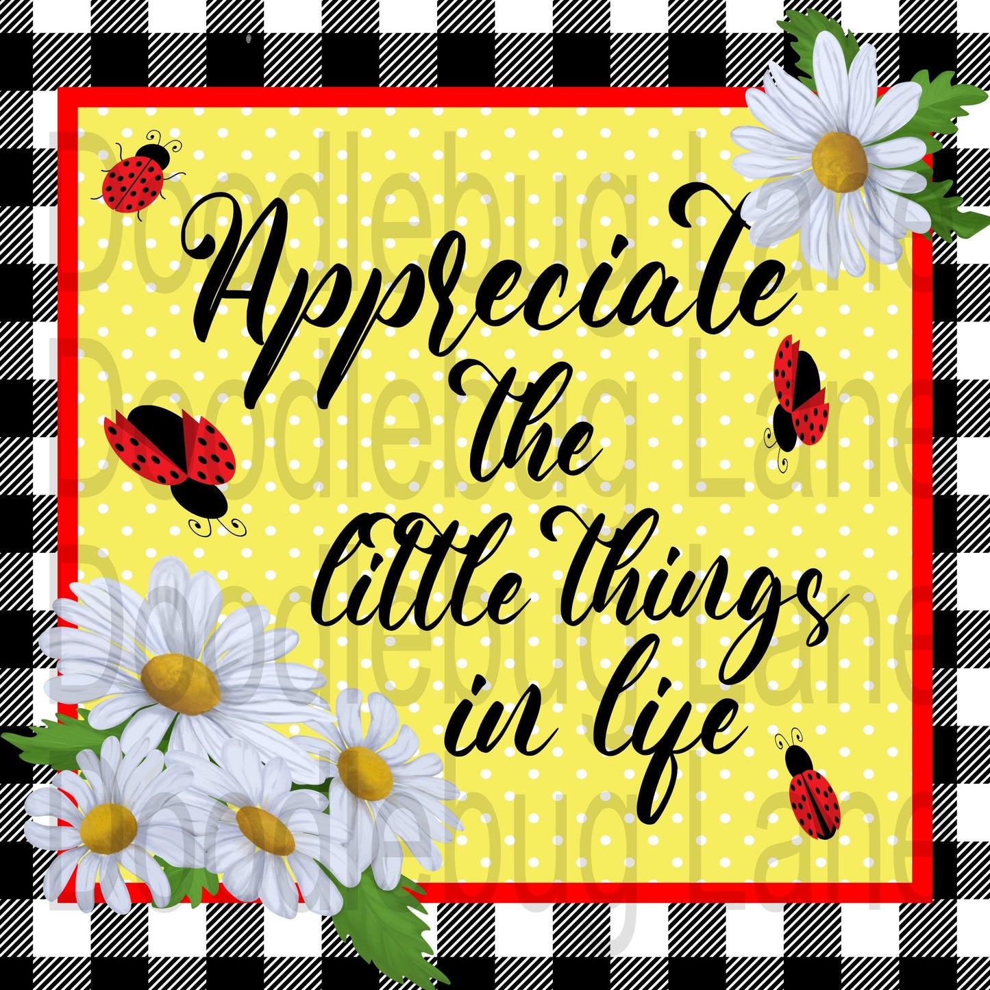 Metal Wreath Sign - Inspirational Sign - Ladybug Decor - Appreciate The Little Things In Life - White Daisies