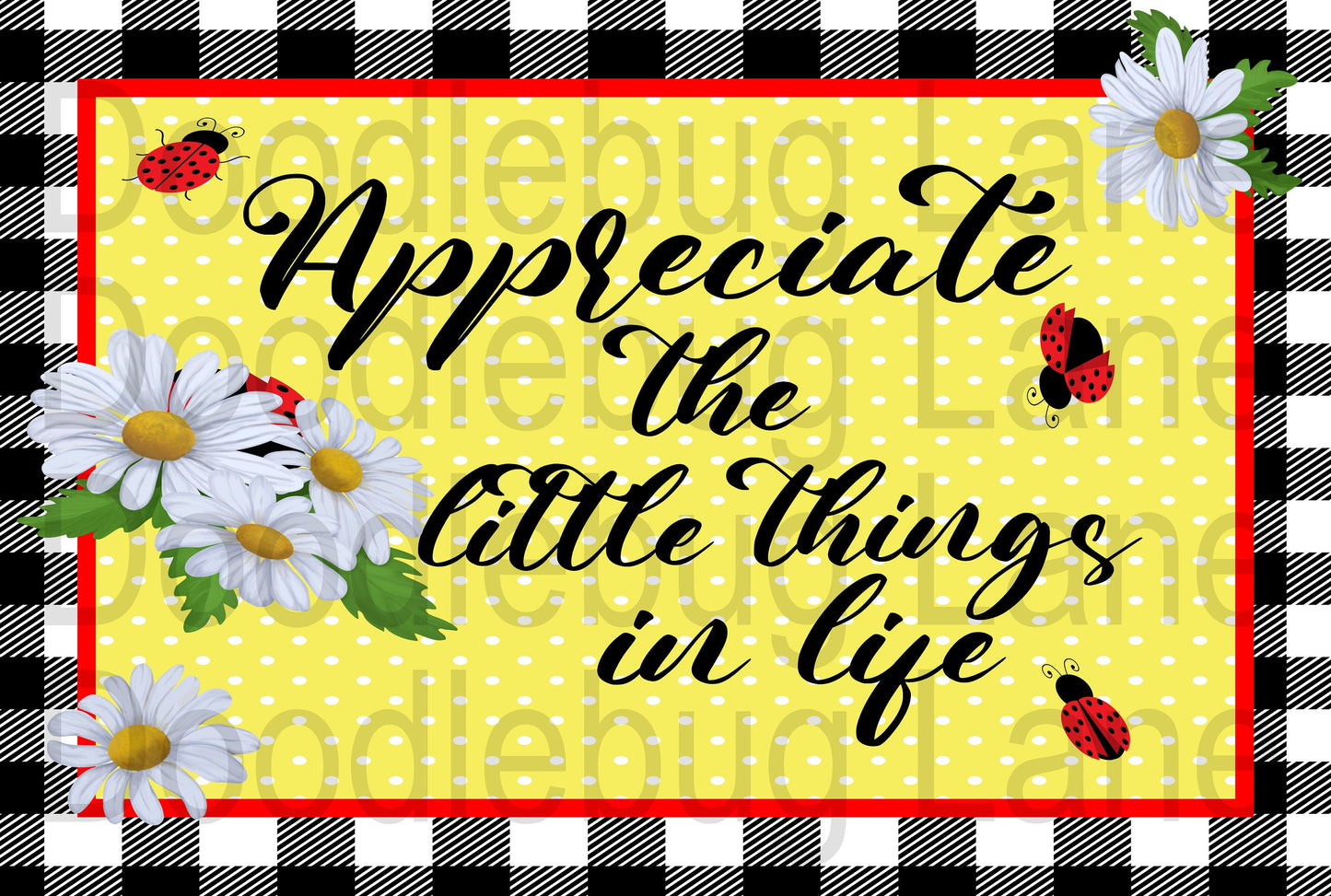 Metal Wreath Sign - Inspirational Sign - Ladybug Decor - Appreciate The Little Things In Life - White Daisies