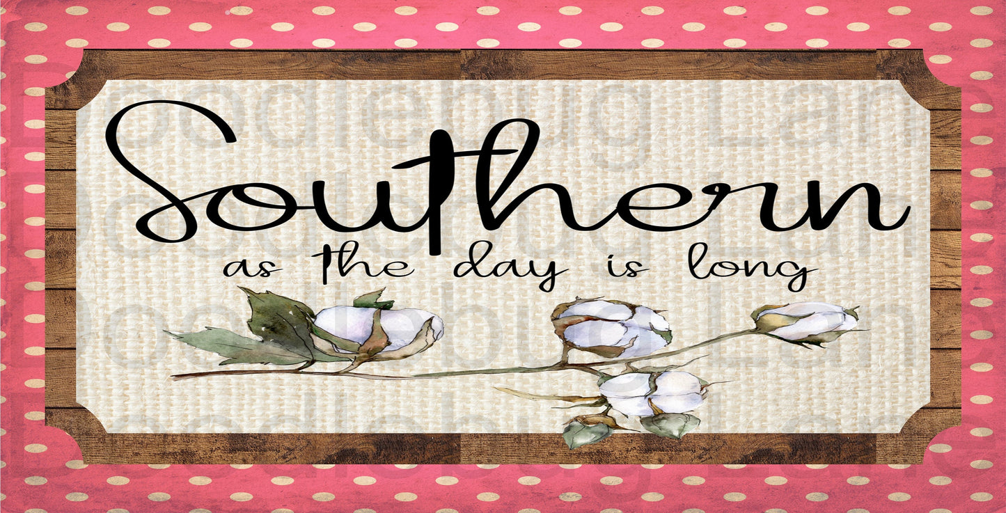 Cotton Wreath Sign-Southern As The Day Is Long-Metal Wreath Sign-Rectangle Sign-Polka Dot-Cotton Plant