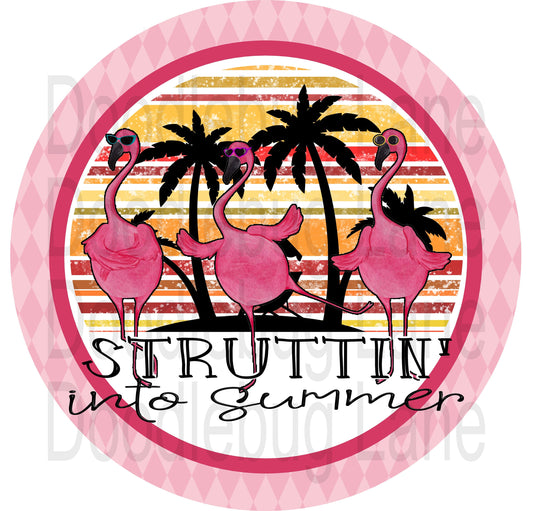 Flamingo Wreath Sign-Struttin Into Summer-Summer Sign-Pink Flamingo-Metal Wreath Sign-Round Sign