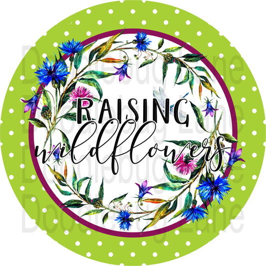 Spring Wreath Sign-Raising Wildflowers-Spring Wildflowers- Green And White Polka Dot-Metal Wreath Sign