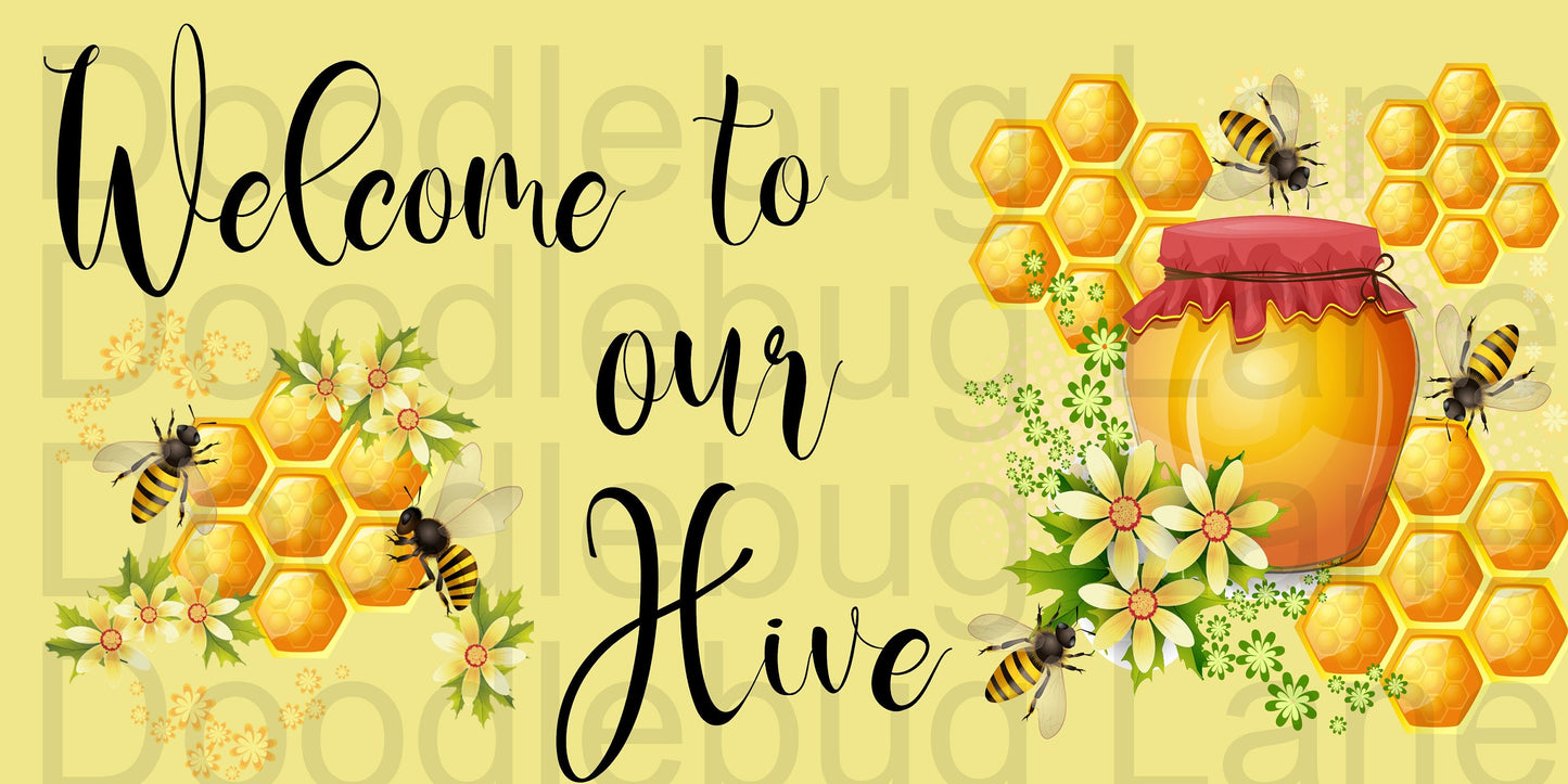 Welcome to our Hive-Bee Sign-Bee Wreath-Honeycomb-Bees and Daisies-Honey Pot-Rectangle Sign-Metal Wreath Sign