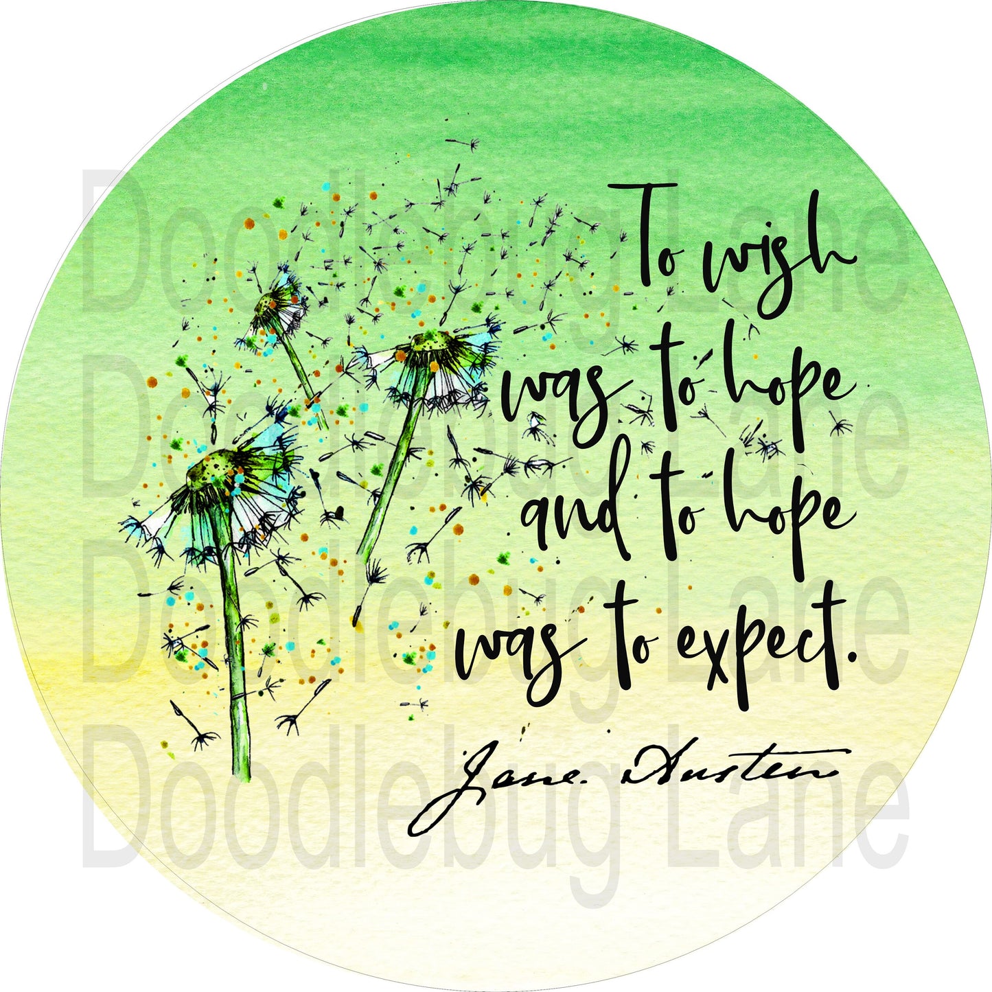 Inspirational  Wreath Sign-To Wish Was To Hope-Green And Yellow-Metal Wreath Sign-Dandelion Sign-Round Sign