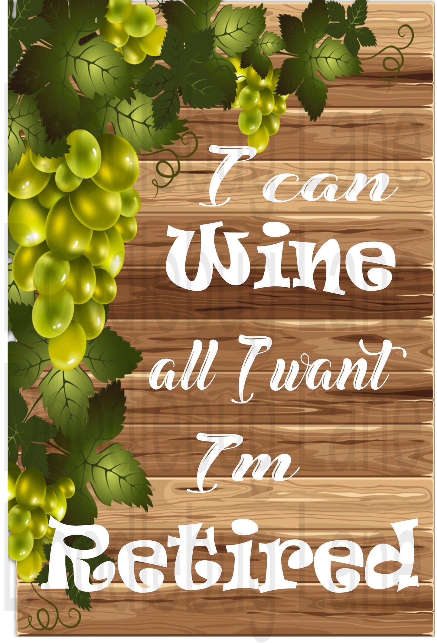 I Can Wine All I Want I'm Retired - Retirement Sign - Wine Sign - Metal Wreath Sign - Rectangle Sign