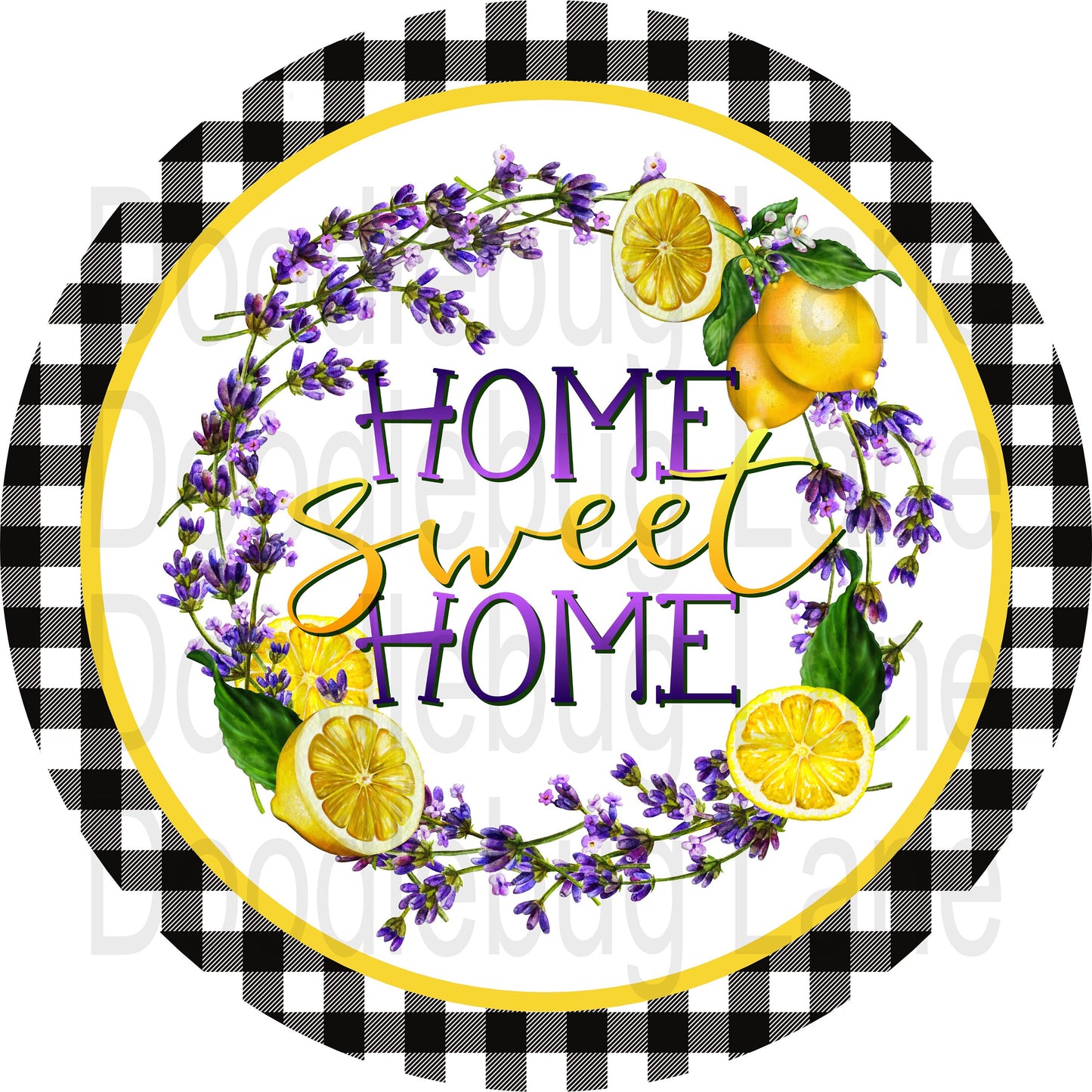 Home Sweet Home-Lemon And Lavender-Lemon Sign- Round Sign-Buffalo Plaid- Metal Wreath Sign