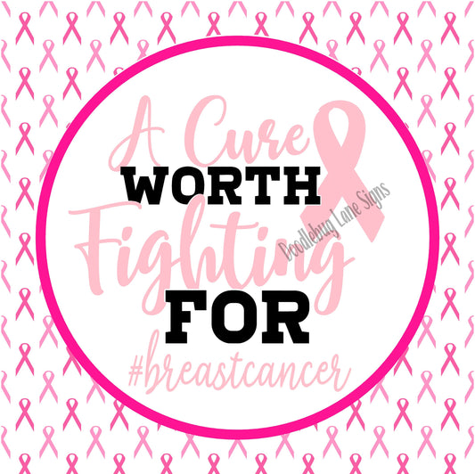 Breast Cancer Awareness-A Cure Worth Fighting For-Pink Cancer Ribbon-Breast Cancer Wreath-Square Sign-Metal Wreath Sign