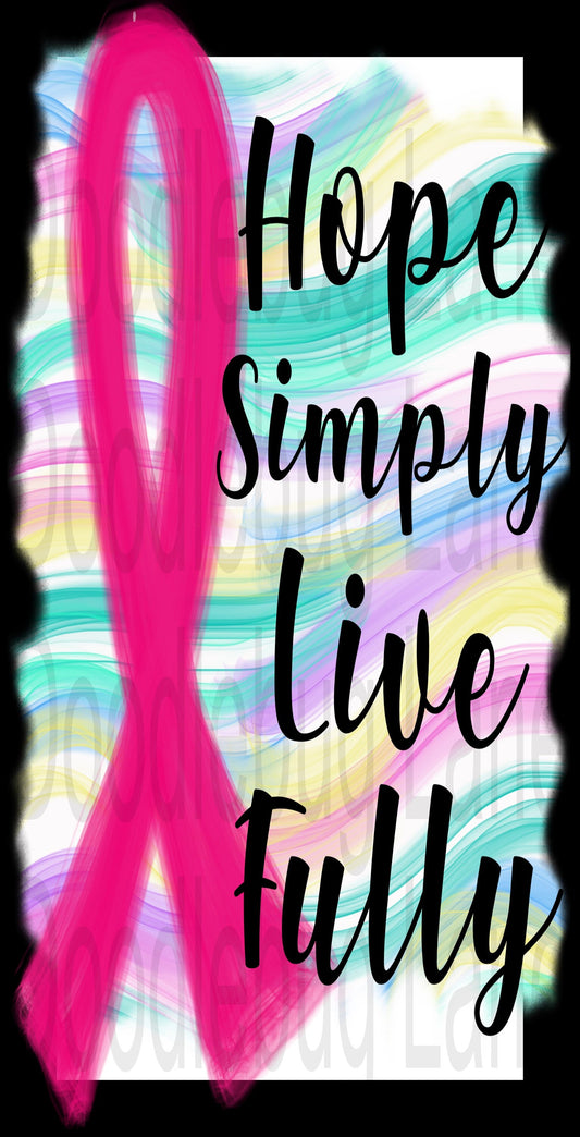 Cancer Awareness Sign-Breast Cancer-Hope Simply Live Fully-Inspirational Sign-Metal Wreath Sign-Rectangle