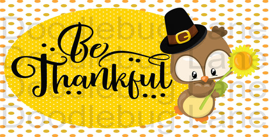 Thanksgiving Wreath Sign-Be Thankful-Owl Sign-Pilgrims Hat-Sunflowers-Polka Dot-Rectangle Sign-Metal Wreath Sign