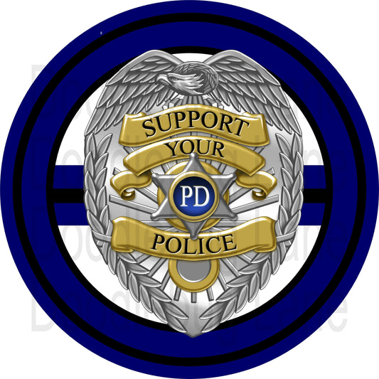 Support Your Police Officer - Thin Blue Line - Policeman Sign - Back The Blue - Round Sign - Metal Wreath Sign