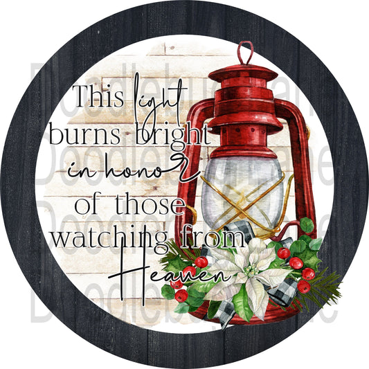 Memorial Wreath Sign-Memorial Poem-Vintage Lantern-Black Border-Light Burns Bright-Round Sign-Metal Wreath Sign