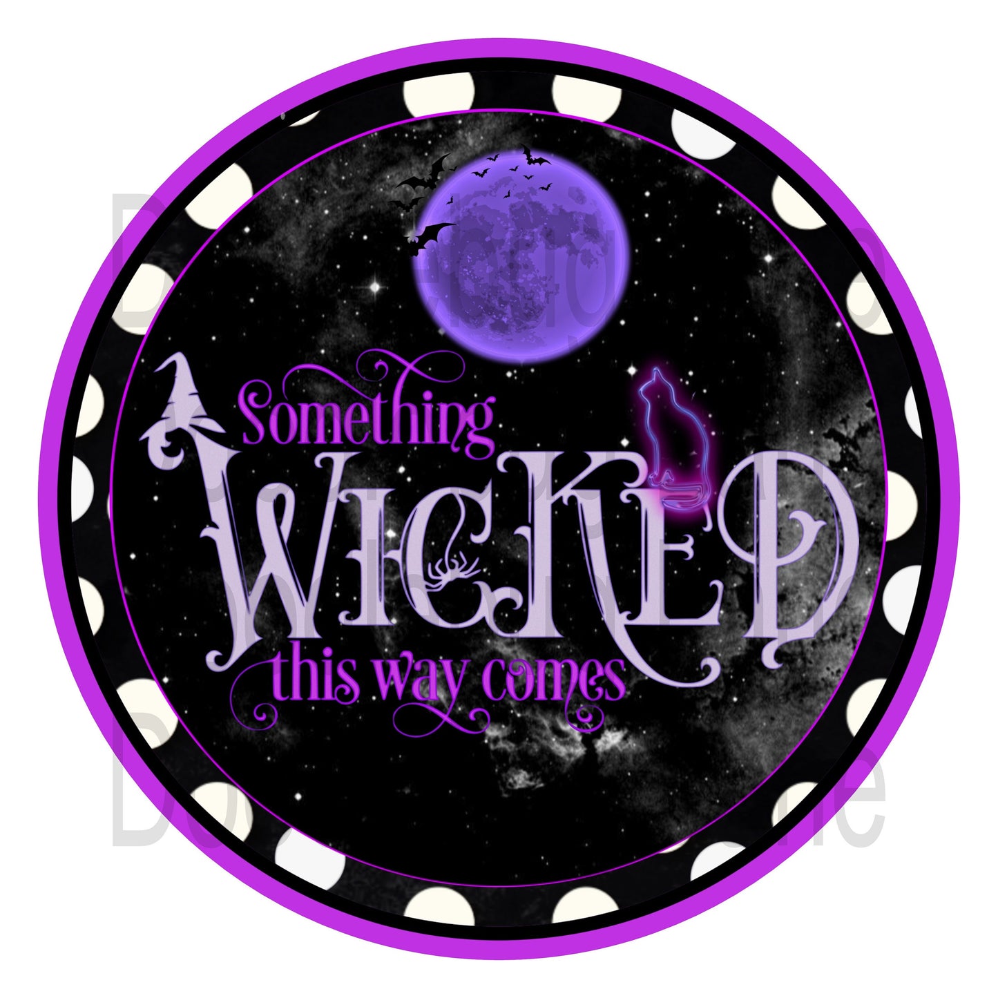 Halloween Wreath Sign-Something Wicked This Way Comes-Full Moon-Metal Wreath Sign-Round Sign-Purple And Black