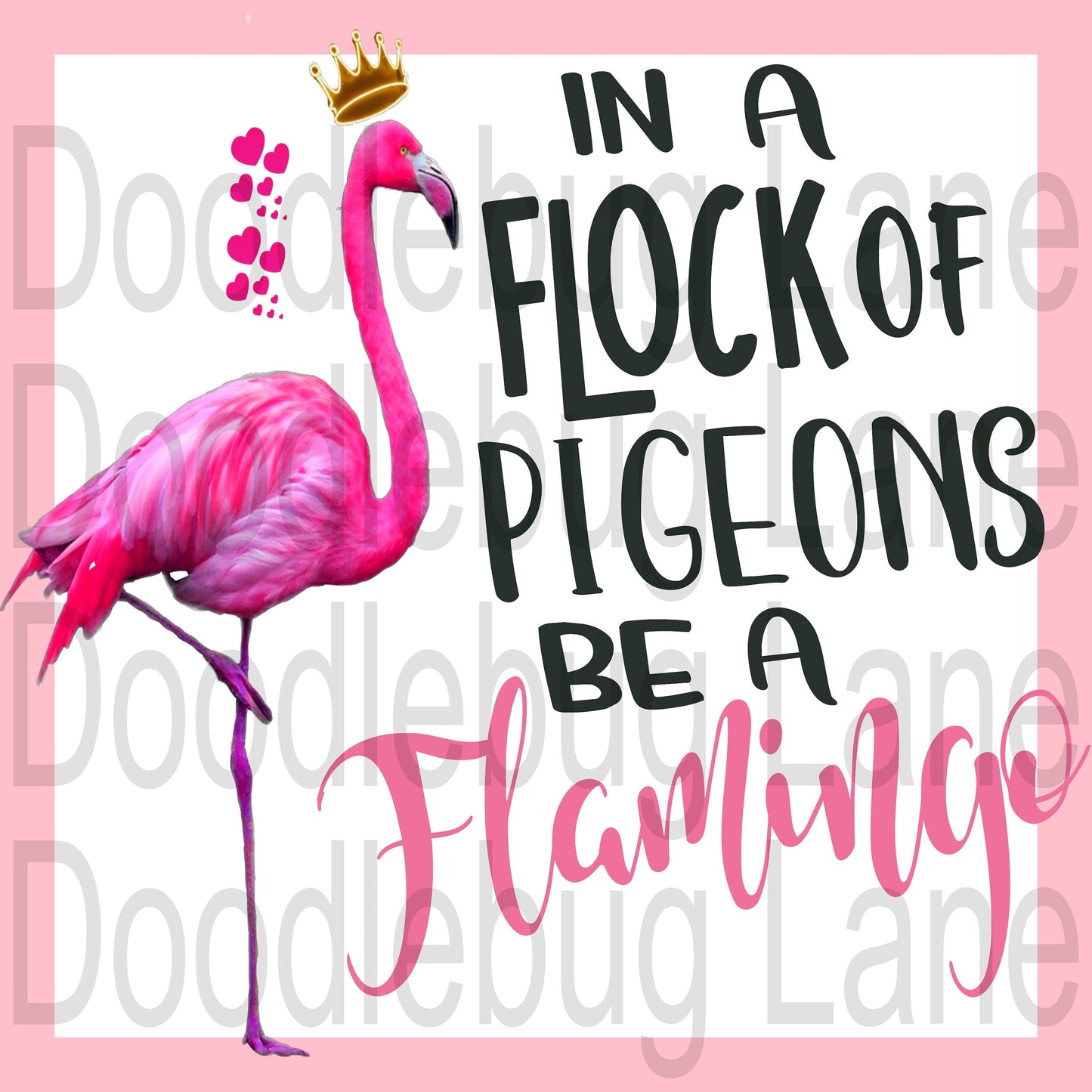 In A Flock Of Pigeons Be A Flamingo-Pink Flamingo-Metal Wreath Sign-Square Sign