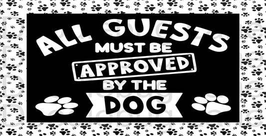 All Guest Approved By The Dog-Dog Wreath Sign-Paw Print Decor-Metal Wreath Sign-Black And White