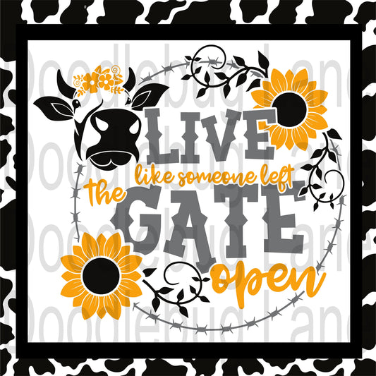 Farmhouse Wreath Sign-Metal Wreath Sign-Cows And Sunflowers-Live Like Someone Left The Gate Open-Square Sign