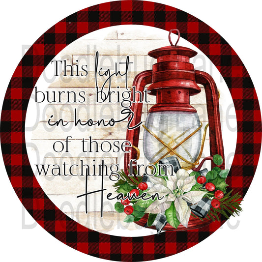 Memorial Wreath Sign-Memorial Poem-Light Burns Bright-Buffalo Plaid-Vintage Lantern-Round Sign-Metal Wreath Sign