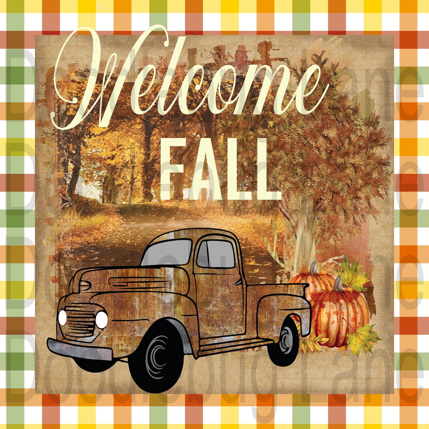 Welcome Fall - Fall Wreath Sign - Vintage Truck Sign - Pumpkin Sign - Square Sign - Metal Wreath Sign