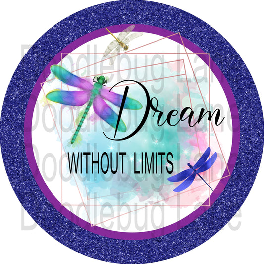 Dragonfly Wreath Sign-Inspirational Sign-Dream Without Limits-Blue And Purple-Round Sign-Metal Wreath Sign