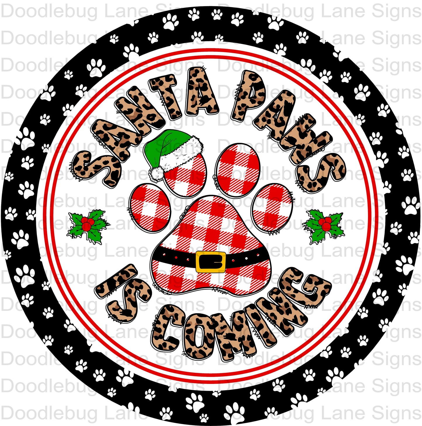 Christmas Wreath Sign - Santa Paws Is Coming - Dog Christmas Sign - Paw Print Wreath Sign - Round Wreath Sign - Metal Wreath Sign