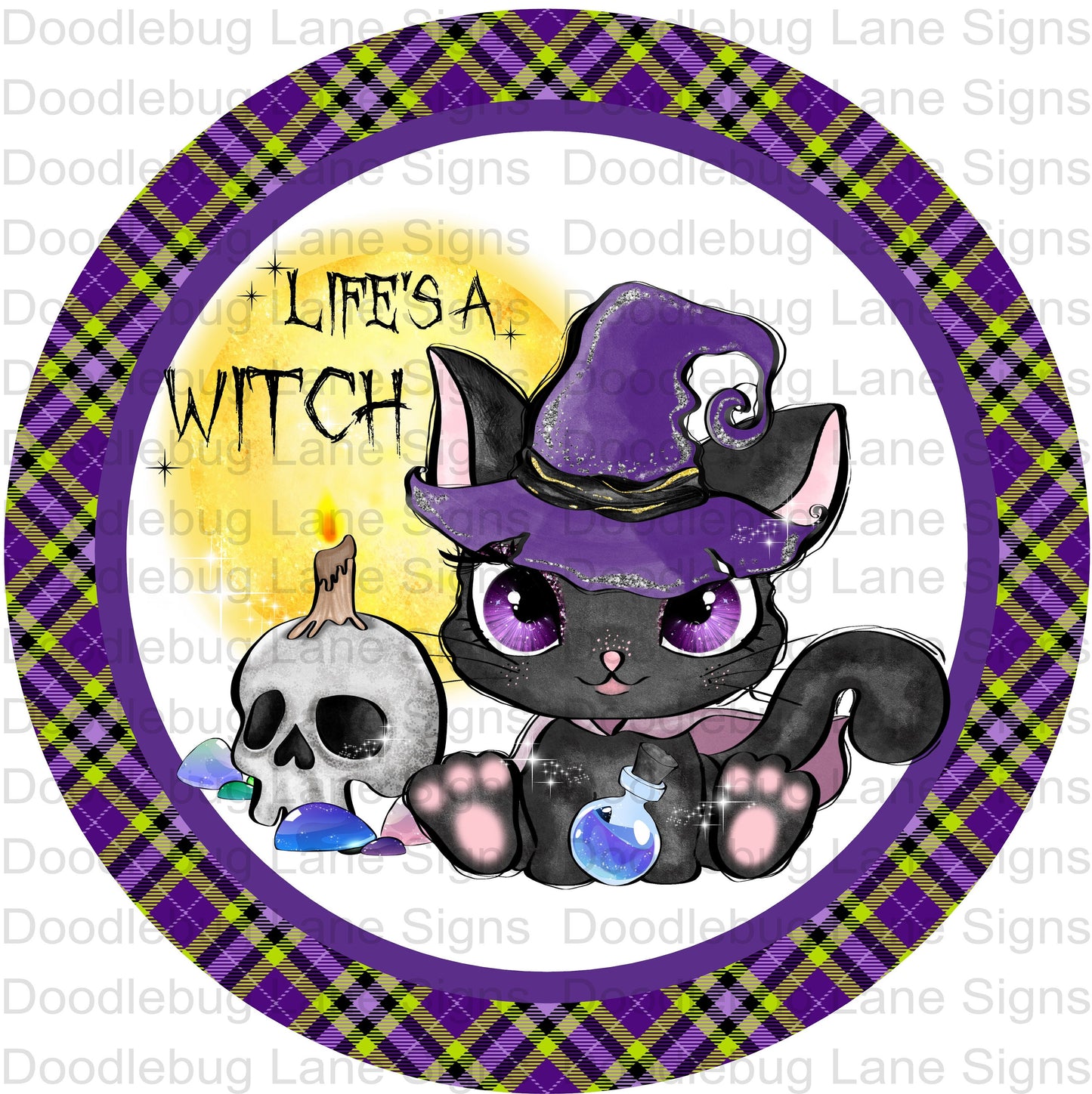 Halloween Wreath Sign- Lifes A Witch - Black Cat - Skull - Metal Wreath Sign - Round Sign