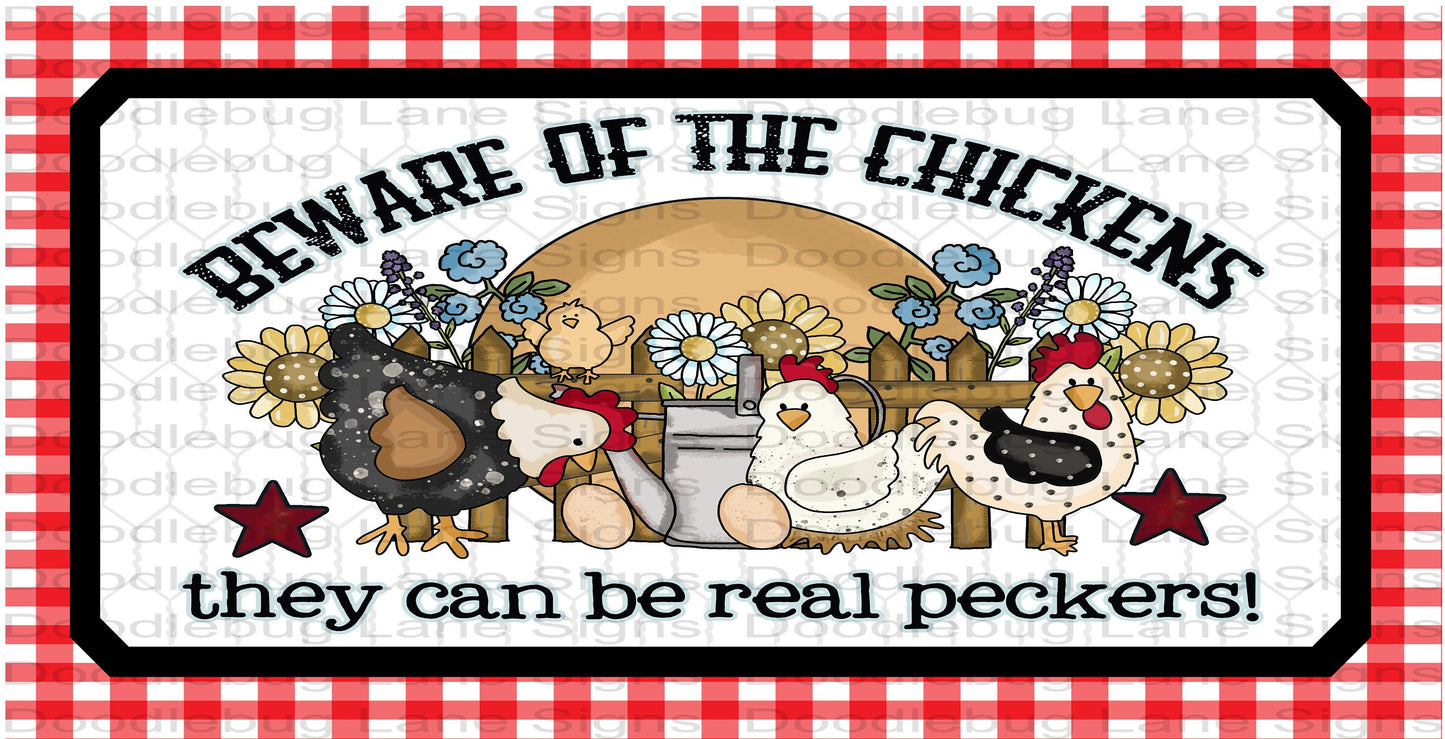 Beware Of The Chickens They Can Be Real Peckers-Chicken Wreath Sign-Sassy Chicken-Primitive Wreath Sign-Rectangle Sign