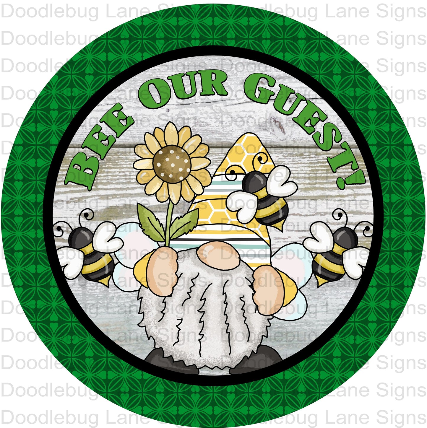 Bee Wreath Sign - Bee Our Guest - Gnome Wreath Sign - Bee Sign - Round Wreath Sign - Aluminum Sign