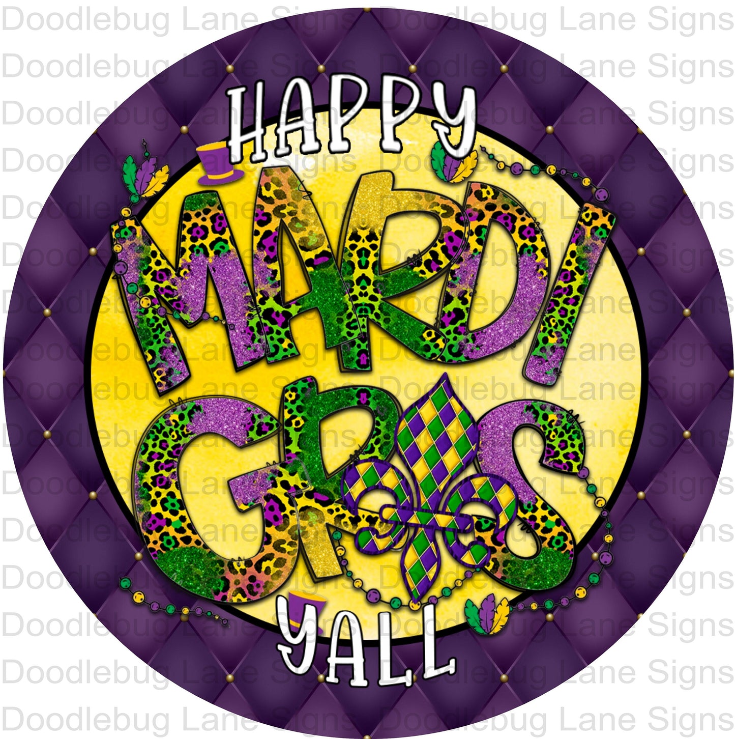 Mardi Gras Wreath Sign - Happy Mardi Gras Y'all - Fleur De Lis - Round Wreath Sign - Metal Wreath Sign