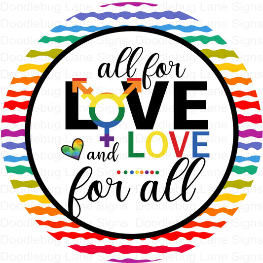 All For Love-Love For All - Rainbow Wreath Sign-Round Wreath Sign-Aluminum Sign