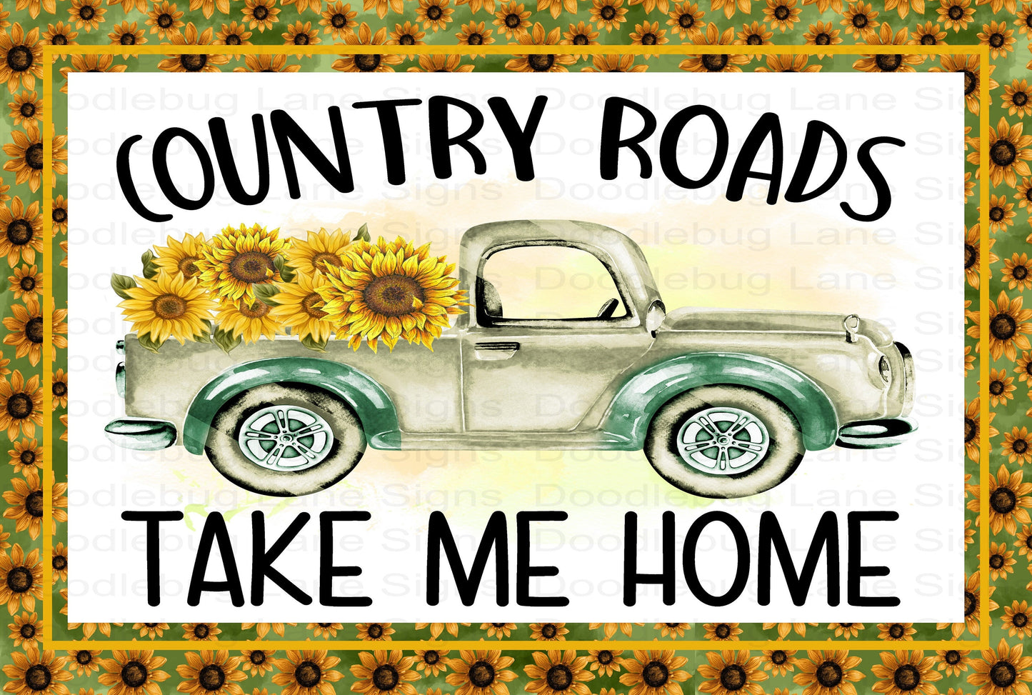 Country Roads Take Me Home Wreath Sign-Vintage Truck Sign-Sunflower Wreath Sign-Rectangle Sign-Aluminum Wreath Sign