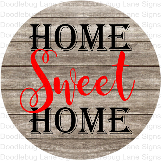 Home Sweet Home Wreath Sign-Faux Wood-Farmhouse Wreath Decor-Round Wreath Sign-Metal Wreath Sign