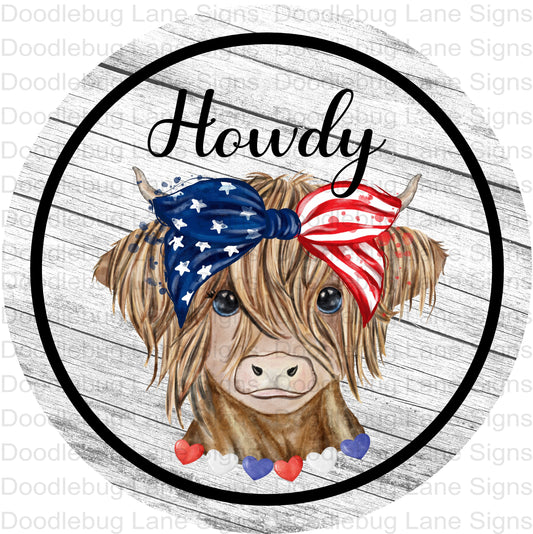 Patriotic Highland Cow Wreath Sign-Howdy-Patriotic Cow-Farmhouse Decor-Round Sign-Metal Wreath Sign-Metal Wreath Sign