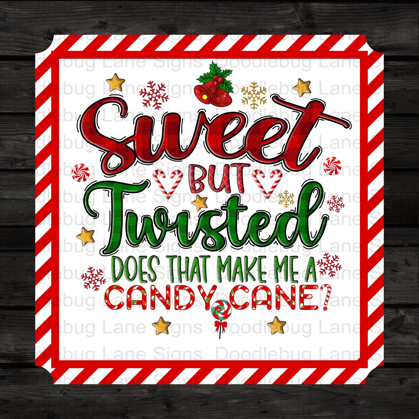 Sweet But Twisted- Candy Cane Wreath Sign-Winter Sign-Christmas Signs-Square Sign-Metal Wreath Sign