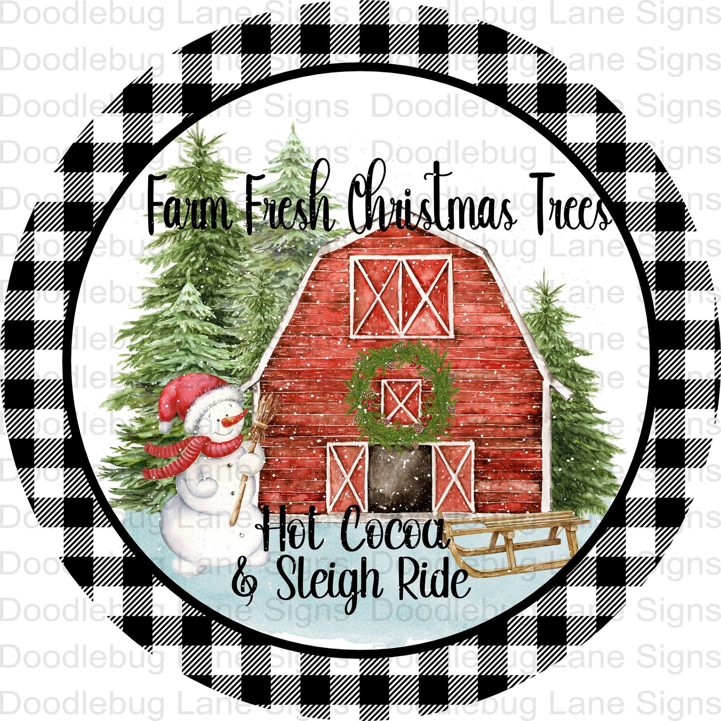 Christmas Wreath Sign-Snowman Sign-Farm Fresh Christmas Trees-Hot Cocoa-Sleigh Rides-Round Sign-Metal Wreath Sign