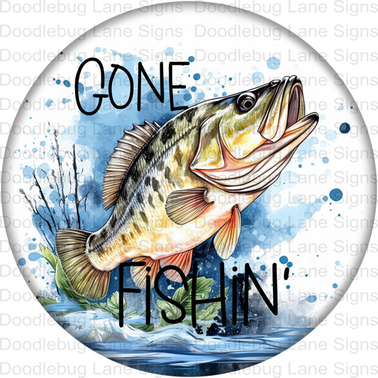 Gone Fishin' Wreath Sign-Fishing Sign-Bass Fishing-Man Cave Sign-Round Wreath sign-Metal Wreath Sign