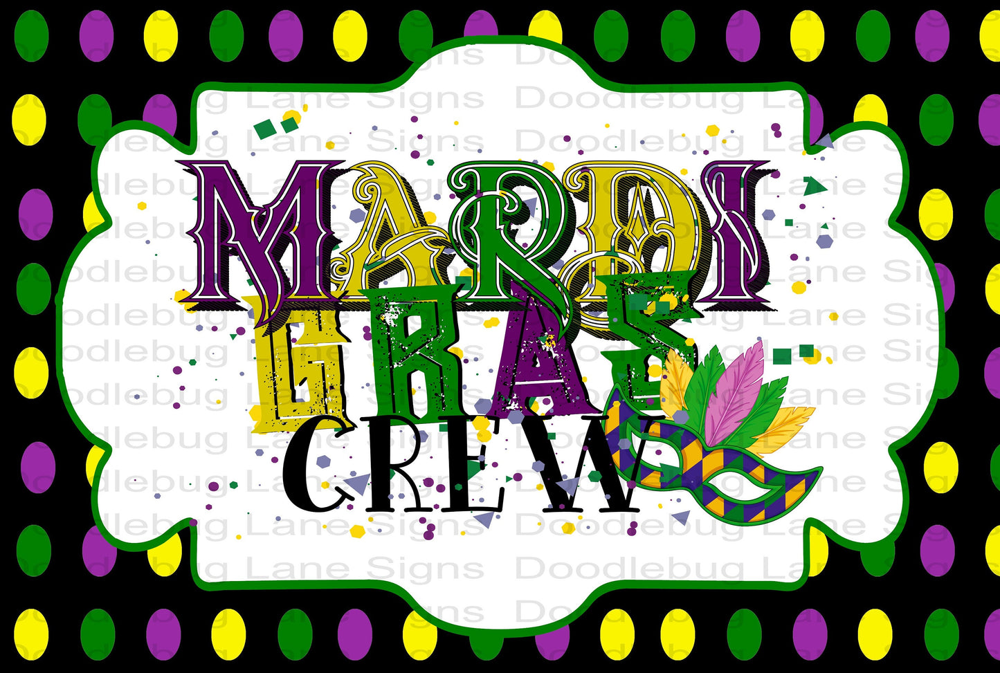 Grunge Mardi Gras Wreath Sign-Mardi Gras Crew-Masquerade Mask-Polka Dot Sign-Rectangle Sign-Metal Wreath Sign